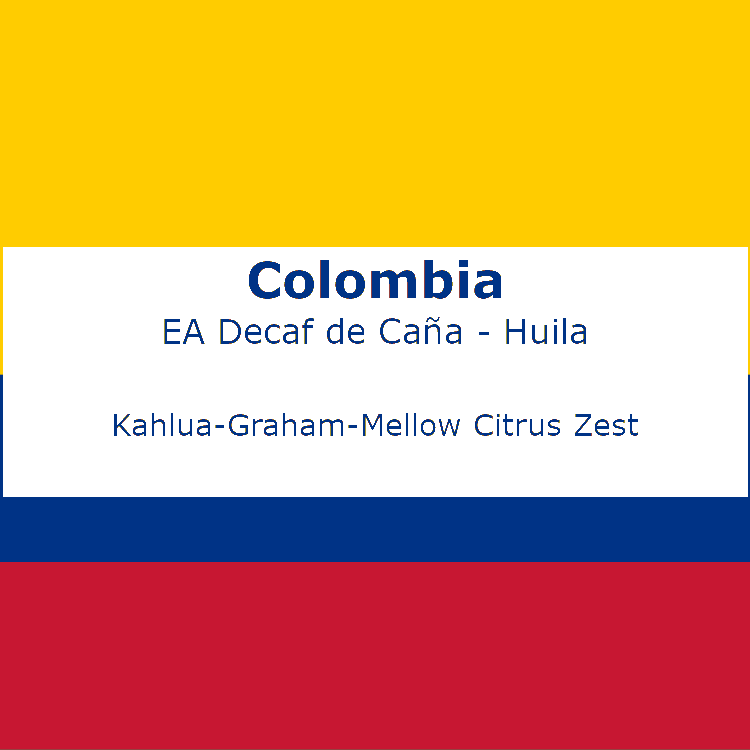 Colombia EA Decaf de Caña - Huila