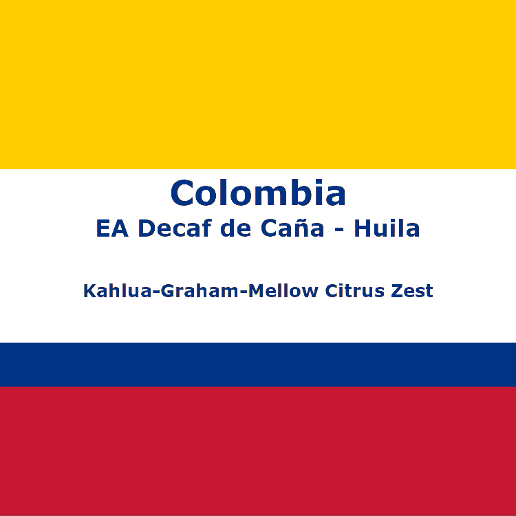Colombia EA Decaf de Caña - Huila